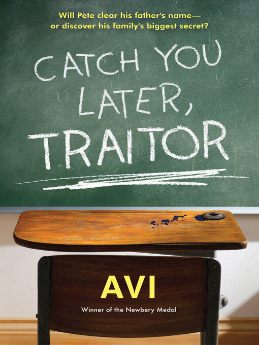 Title details for Catch You Later, Traitor by Avi - Available